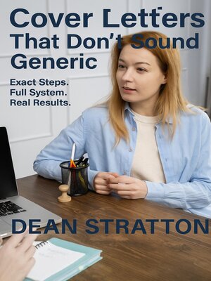 cover image of Cover Letters That Don't Sound Generic – Exact Steps. Full System. Real Results.